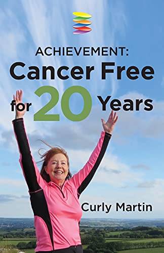 Beispielbild fr Achievement: Cancer Free For 20 Years zum Verkauf von WorldofBooks