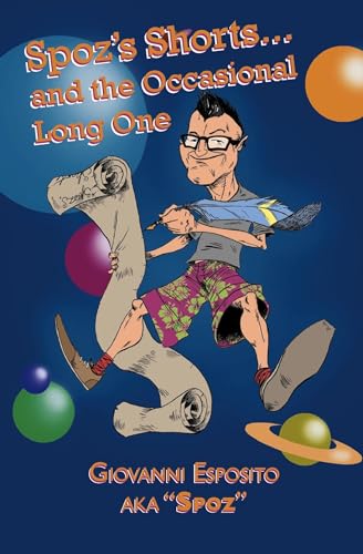 Stock image for Spoz's Shorts and the Occasional Long One for sale by AwesomeBooks