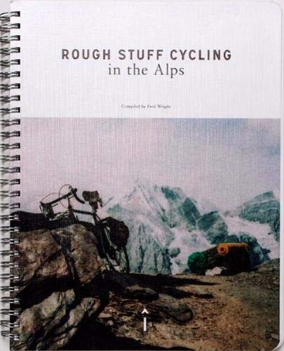 Beispielbild fr Rough Stuff Cycling in the Alps zum Verkauf von Blackwell's