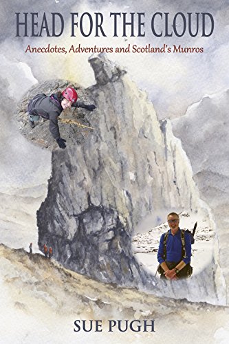 Stock image for Head for the Cloud: Anecdotes, Adventures and Scotland's Munros for sale by Bahamut Media