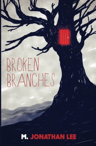 Stock image for M. Jonathan Lee Broken Branches 2017 for sale by WorldofBooks