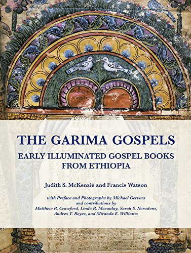 Imagen de archivo de The Garima Gospels: Early Illuminated Gospel Books from Ethiopia a la venta por ISD LLC