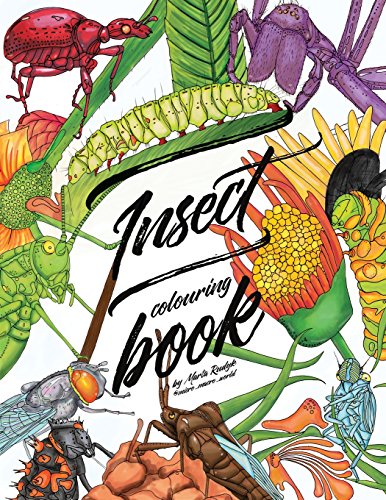 Stock image for Insect colouring book: Colouring book for adults, teens and kids. Girls and boys who are animal lovers. for sale by Blue Vase Books