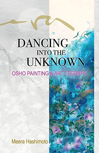 Stock image for Dancing Into the Unknown for sale by Russell Books