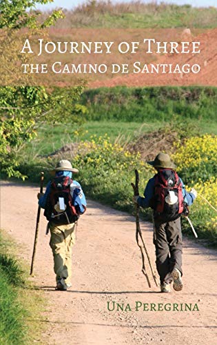 Imagen de archivo de A Journey of Three : The Camino de Santiago a la venta por Better World Books