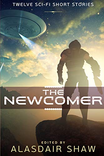 Imagen de archivo de The Newcomer: Twelve Sci-fi Short Stories a la venta por ThriftBooks-Atlanta