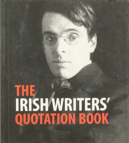 9780995523951: The Irish Writers' Quotation Book