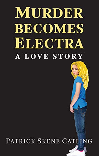 9780995523982: Murder Becomes Electra