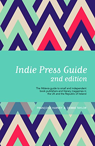 Beispielbild fr Indie Press Guide: The Mslexia guide to small and independent book publishers and literary magazines in the UK and the Republic of Ireland zum Verkauf von WorldofBooks