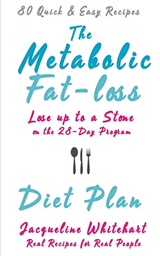 Beispielbild fr The Metabolic Fat-loss Diet Plan: Lose up to a Stone on the 28-Day Program zum Verkauf von WorldofBooks