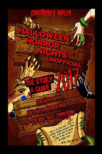 Beispielbild fr Halloween Horror Nights Unofficial: The Story Guide 2017 zum Verkauf von Goodbookscafe