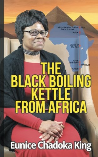 Stock image for The Black Boiling Kettle From Africa for sale by Revaluation Books