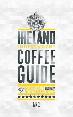 Stock image for Ireland Independent Coffee Guide No.1 for sale by WorldofBooks
