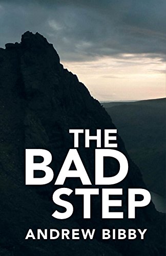 Imagen de archivo de The Bad Step: Crime.in the high Lake District fells a la venta por WorldofBooks