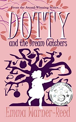 Stock image for DOTTY and the Dream Catchers: A Magical Fantasy Adventure for 8-12 year olds: Volume 3 (The DOTTY Series) for sale by WorldofBooks