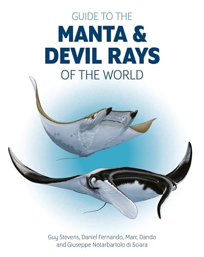 Stock image for Guide to Manta and Devil Rays of the World: 13 (Wild Nature Press) for sale by WorldofBooks
