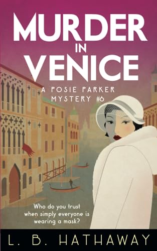 Stock image for Murder in Venice: A Posie Parker Mystery (The Posie Parker Mystery Series) for sale by Goodwill Books