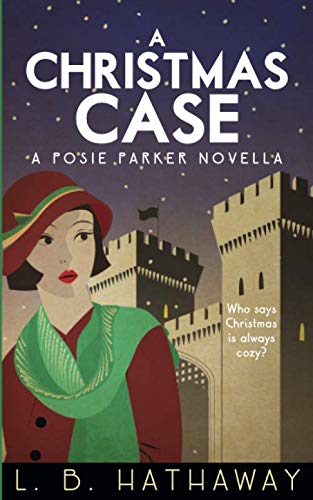 Beispielbild fr A Christmas Case: A Posie Parker Novella (The Posie Parker Mystery Series) zum Verkauf von BooksRun
