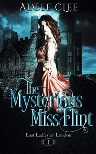 Imagen de archivo de The Mysterious Miss Flint a la venta por ThriftBooks-Atlanta