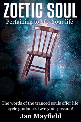 Stock image for Zoetic Soul: Pertaining to Life. Your Life for sale by WorldofBooks