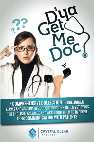 Imagen de archivo de D'ya Get Me, Doc? a la venta por Revaluation Books