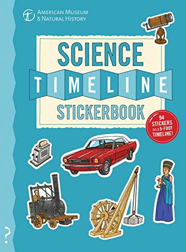 9780995576674: The Science Timeline Stickerbook: The story of science from the Stone Ages to the present day!