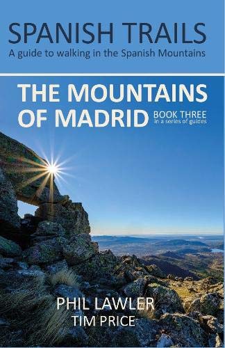 Stock image for Spanish Trails - a Guide to Walking the Spanish Mountains - the Mountains of Madrid for sale by GreatBookPrices