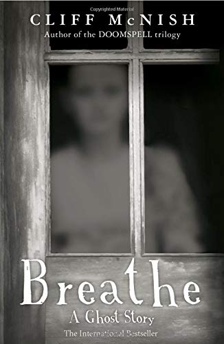 Stock image for Breathe: A Ghost Story for sale by WorldofBooks