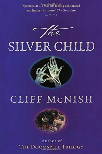 Beispielbild fr The Silver Child (Silver Sequence) zum Verkauf von AwesomeBooks