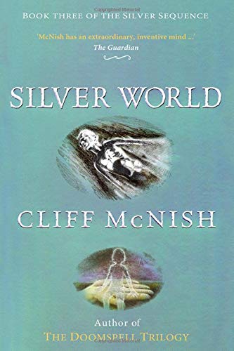 Imagen de archivo de Silver World: 3 (The Silver Sequence) a la venta por WorldofBooks