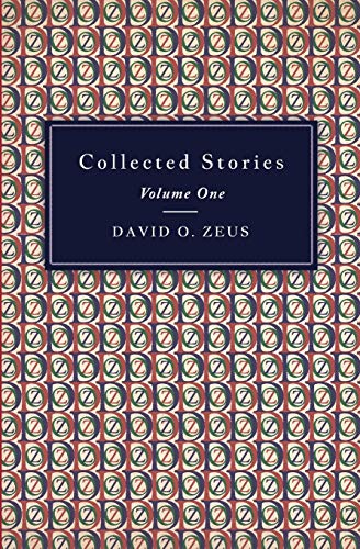 9780995591721: Collected Stories - Volume I