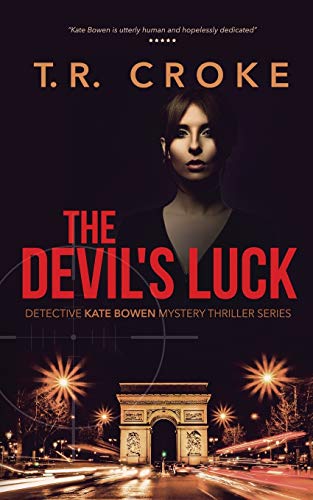 Imagen de archivo de The Devil's Luck (Detective Kate Bowen Mystery Thriller) a la venta por Big River Books
