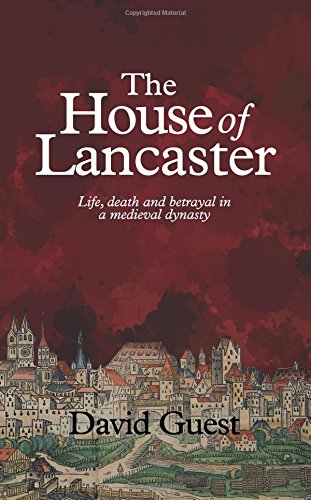 9780995598317: The House of Lancaster