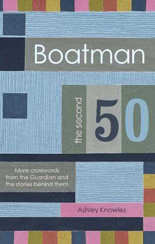 Stock image for Boatman - The Second 50 for sale by GreatBookPrices