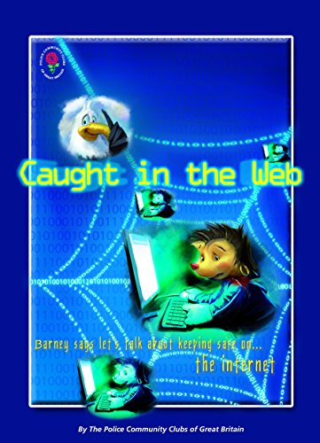 Beispielbild fr Caught in the Web - Barney and Echo: Lets Talk About Keeping Safe on the Internet: 2 (Barney and Echo Educational Resources) zum Verkauf von AwesomeBooks