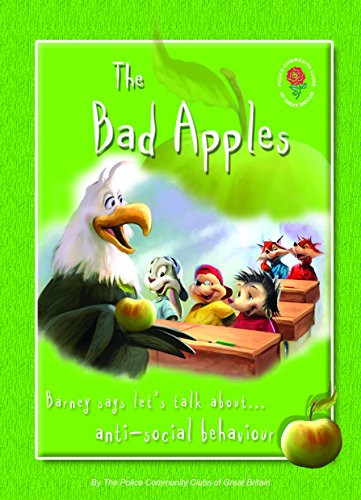 Beispielbild fr The Bad Apples: Barney Says Lets Talk About Anti-Social Behaviour: 5 (Barney and Echo Educational Resources) zum Verkauf von WorldofBooks