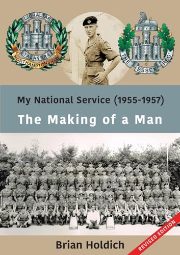 Stock image for My National Service (1955-1957): The Making of a Man for sale by WorldofBooks