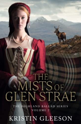 Imagen de archivo de The Mists of Glen Strae (The Highland Ballad Series) (Volume 2) a la venta por Lakeside Books