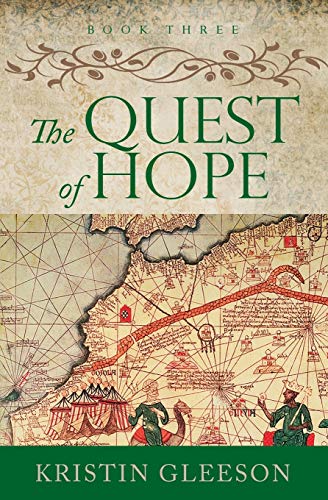 Imagen de archivo de The Quest of Hope (The Renaissance Sojourner Series) (Volume 3) a la venta por Lakeside Books