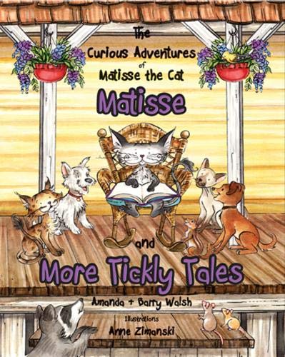 Imagen de archivo de The Curious Adventures of Matisse the Cat: Matisse and More Tickly Tales: 10 a la venta por WorldofBooks