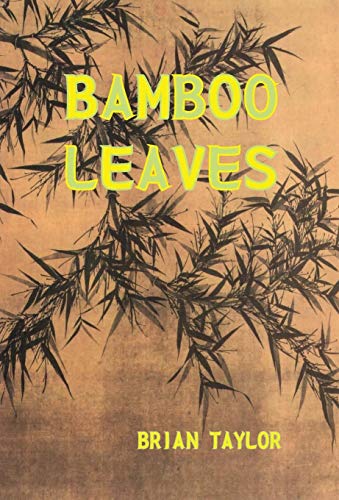 Stock image for Bamboo Leaves for sale by Lucky's Textbooks