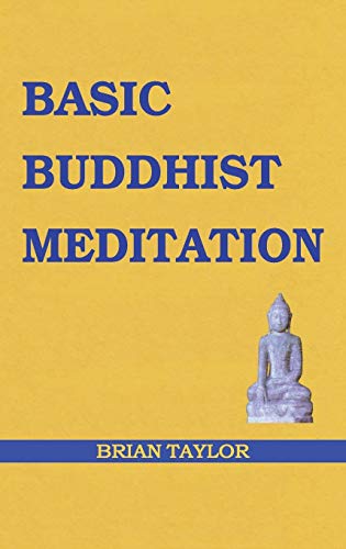 Stock image for Basic Buddhist Meditation (Basic Buddhism) for sale by GF Books, Inc.