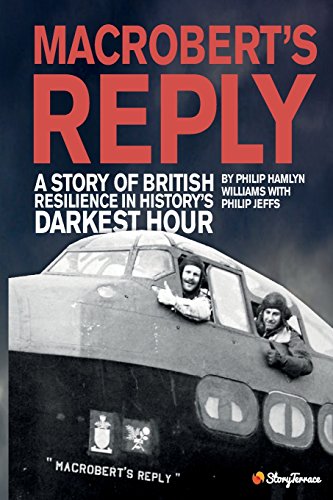 Beispielbild fr MacRobert's Reply: A Story of British Resilience in History's Darkest Hour zum Verkauf von WorldofBooks