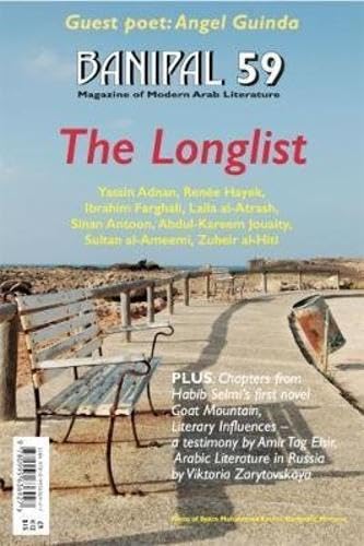 9780995636927: The Longlist: 59 (Banipal Magazine of Modern Arab Literature)