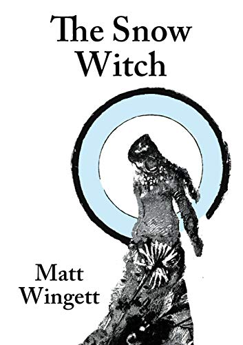 Stock image for The Snow Witch (paperback edition) for sale by AwesomeBooks