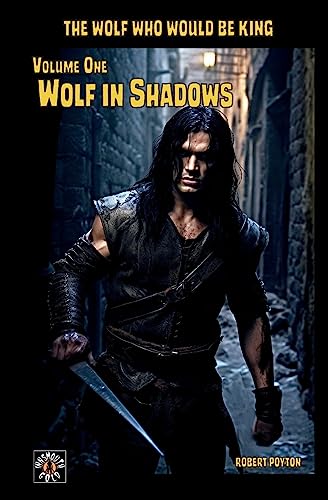 Beispielbild fr Wolf in Shadows: The Wolf Who Would be King Vol 1 zum Verkauf von HPB-Emerald