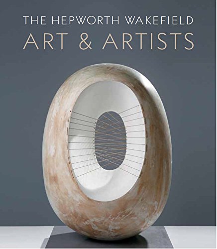 Stock image for Hepworth Wakefield Art and Artists for sale by Greener Books