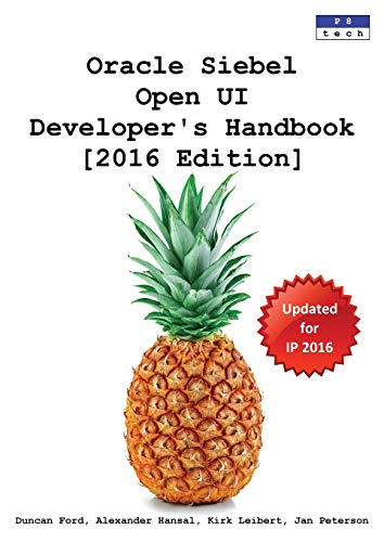 Stock image for Oracle Siebel Open UI Developer's Handbook [2016 Edition] for sale by GF Books, Inc.