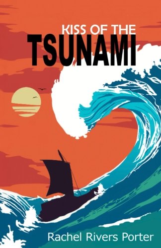 Stock image for Kiss of the Tsunami for sale by WorldofBooks