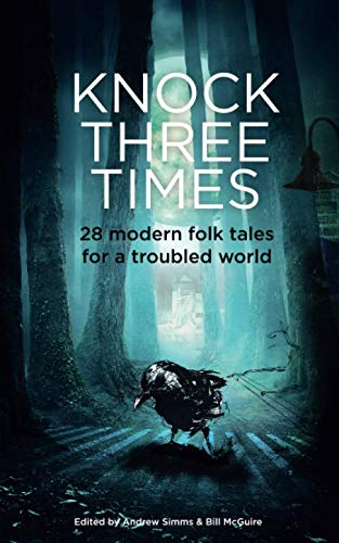 Beispielbild fr Knock Three Times: 28 modern folk tales for a world in trouble: 3 (There was a knock at the door) zum Verkauf von WorldofBooks